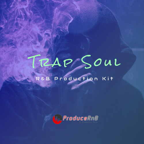 Trap Soul R&B Production Kit