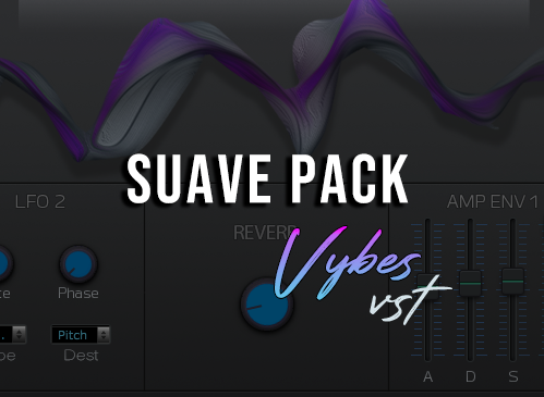 Sauve Pack: Vybes VST Sounds