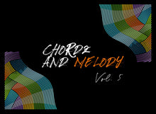 Load image into Gallery viewer, Chordz and Melody Vol. 5